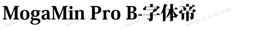 MogaMin Pro B字体转换